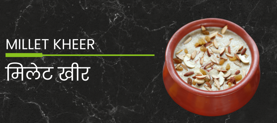 Healthy Millet Kheer: A Nutritious Dessert Recipe – Organic Gyaan