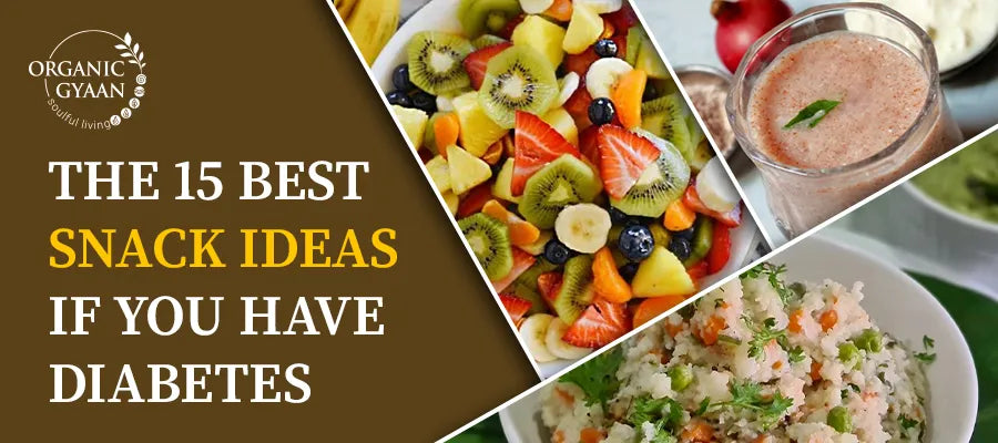 The 15 Best Snack Ideas If You Have Diabetes