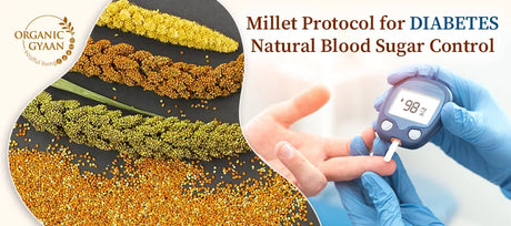 Millet Protocol for Diabetes: Natural Blood Sugar Control