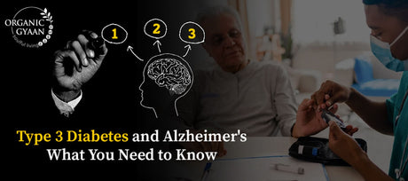 Type 3 Diabetes and Alzheimer’s: Symptoms, Causes, and Prevention Tips