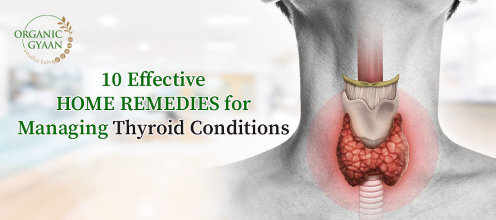 Home Remedies for managing Thyroid