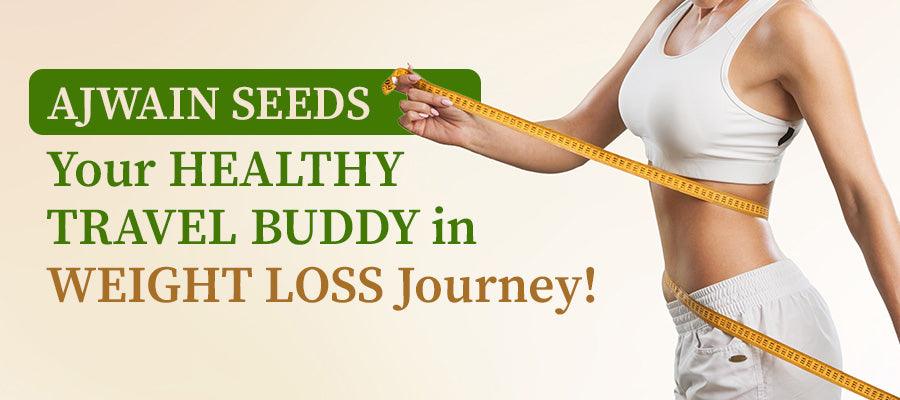 benefits of ajwain seeds for weight loss