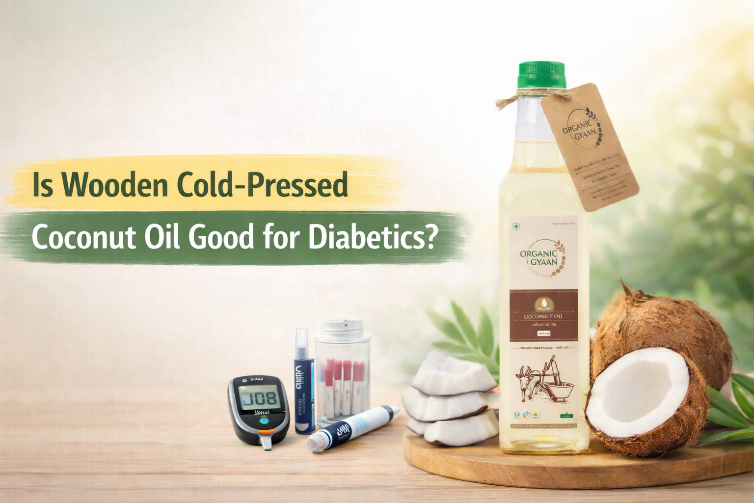 Is Wooden Cold-Pressed Coconut Oil Good for Diabetics?