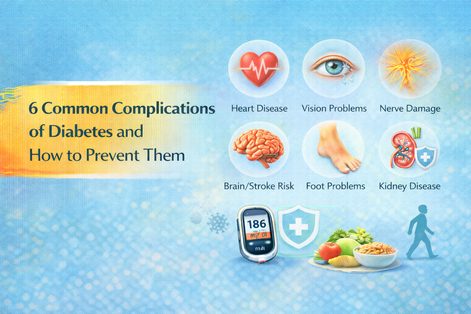 6 Common Complications of Diabetes and How to Prevent Them