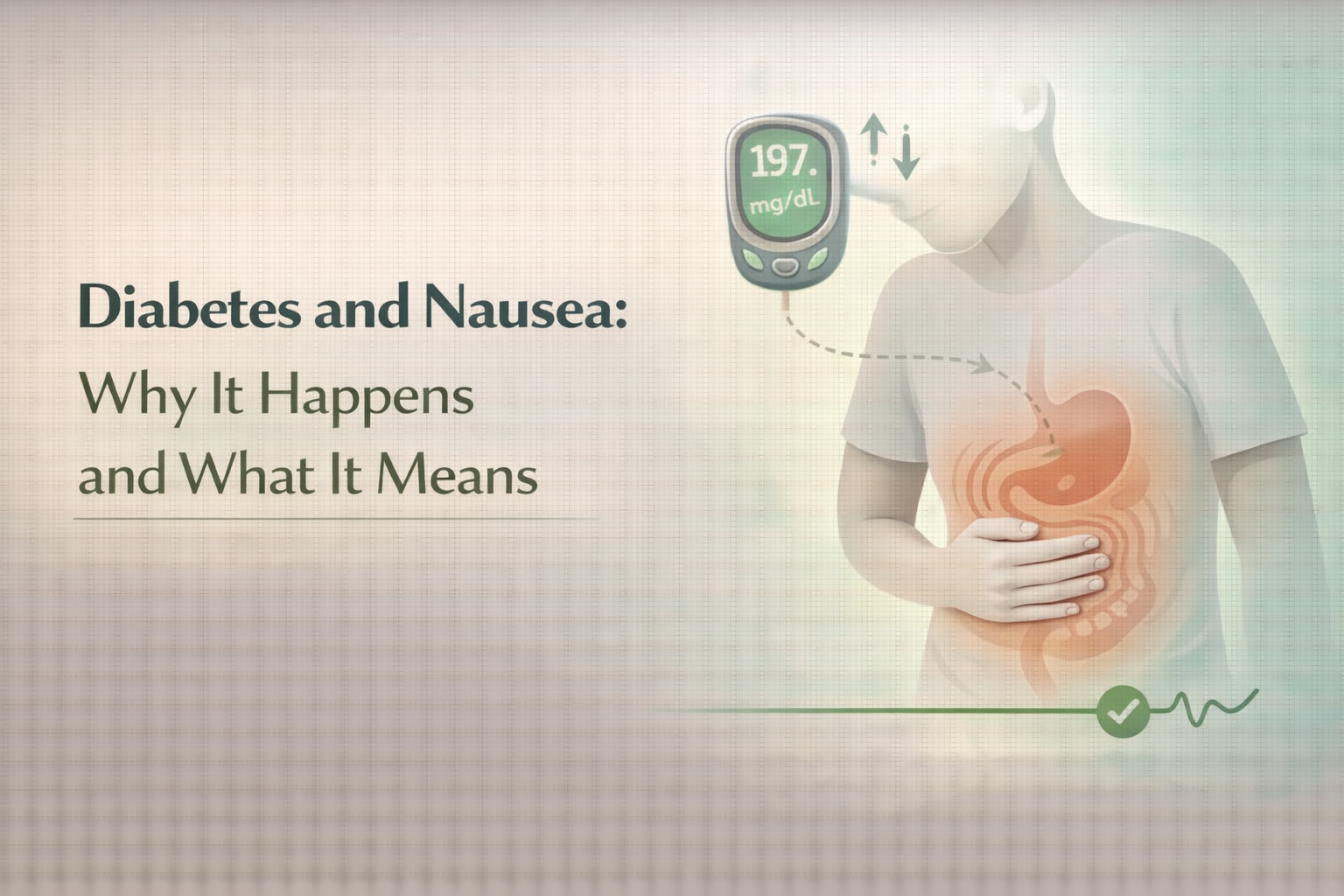 Diabetes and Nausea: Why It Happens and What It Means