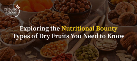 Types of Dry fruits