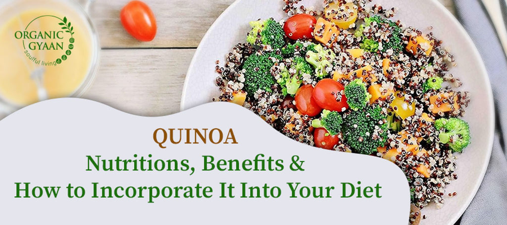 Qunioa: nutritionas, benefits and how to incorporate into your diet