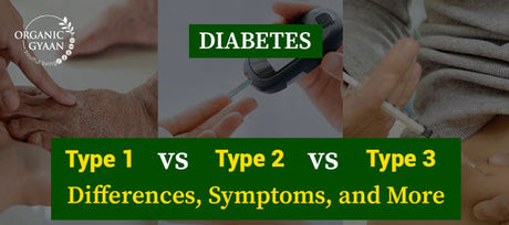 Type 1 vs. Type 2 vs. Type 3 Diabetes: Symptoms, Differences, & More
