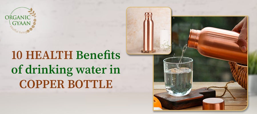 Benefits of drinking water in copper bottle