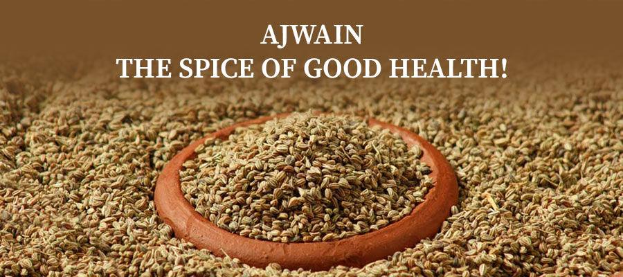 benefits and uses of ajwain seeds