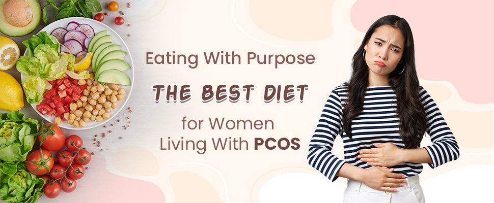 best diet for managing PCOS symptoms 