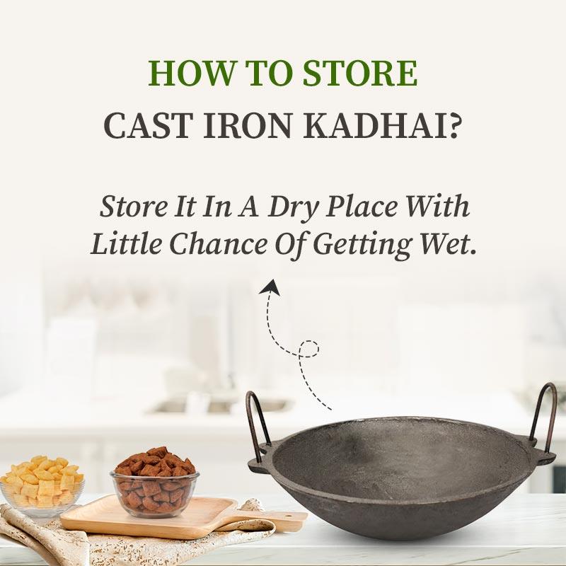 How to store cast iron kadai 