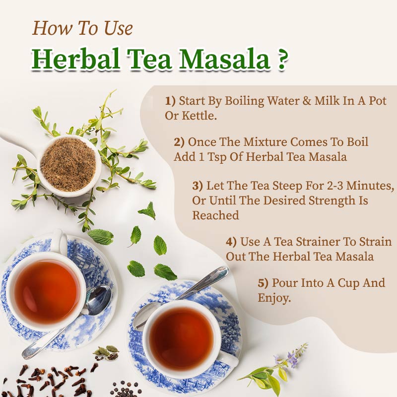 how to use herbal tea masala