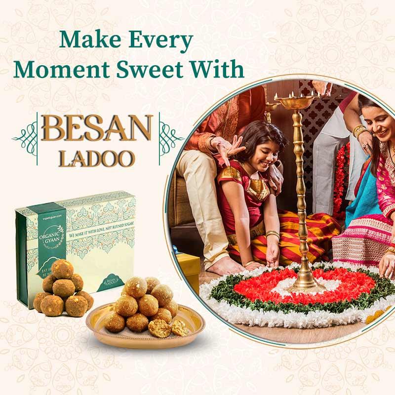 Make moments sweet with besan ladoo 