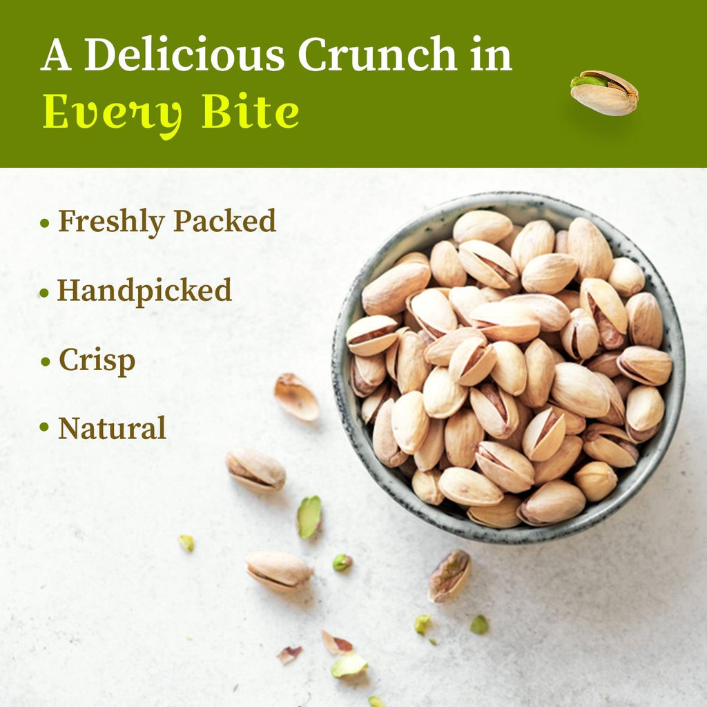 Delicious crunch in every bite-Pistachios 