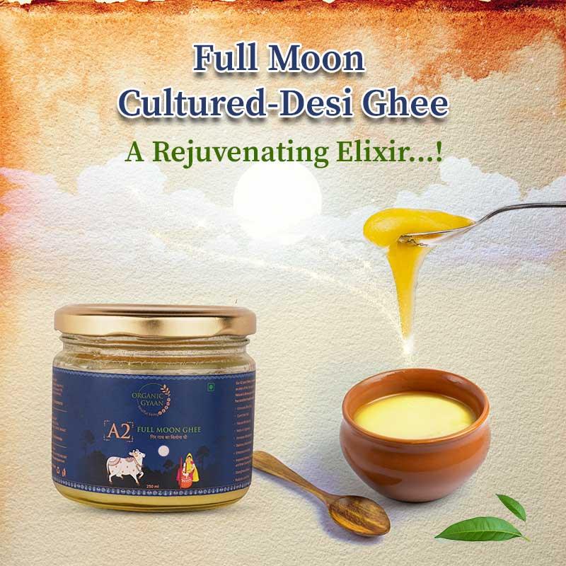 Full moon desi ghee a rejuvenating elixir