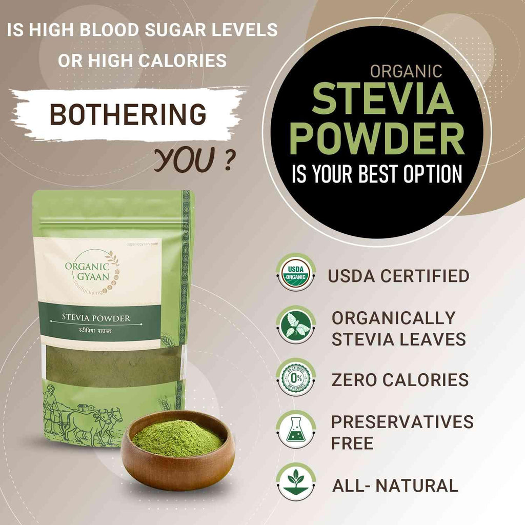 Organic stevia powder is best option